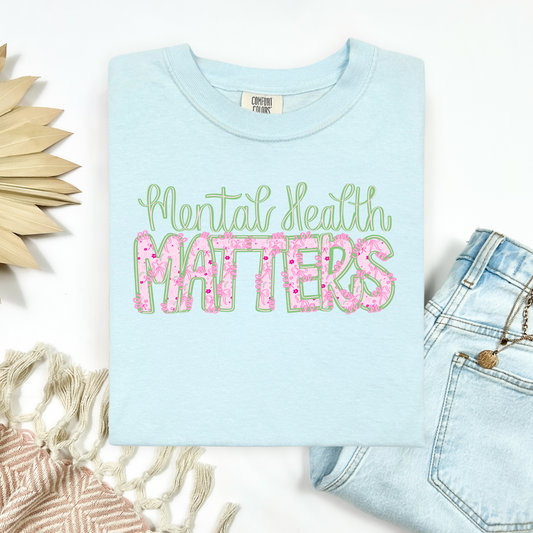 Mental Health Matters Tee.